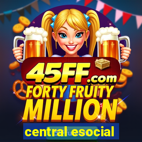central esocial